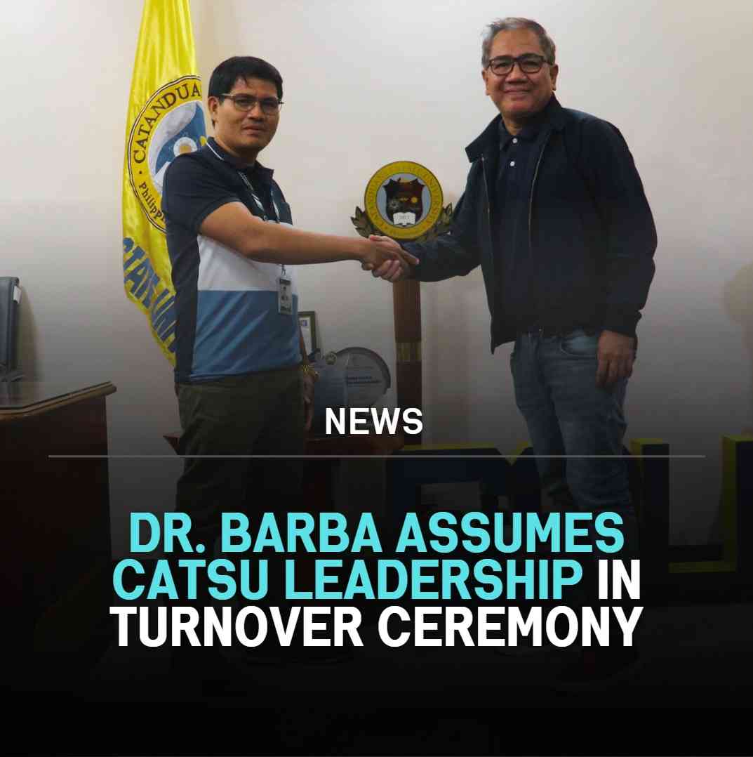 Dr. Roberto B. Barba Jr. Assumes CatSU Leadership in Turnover Ceremony