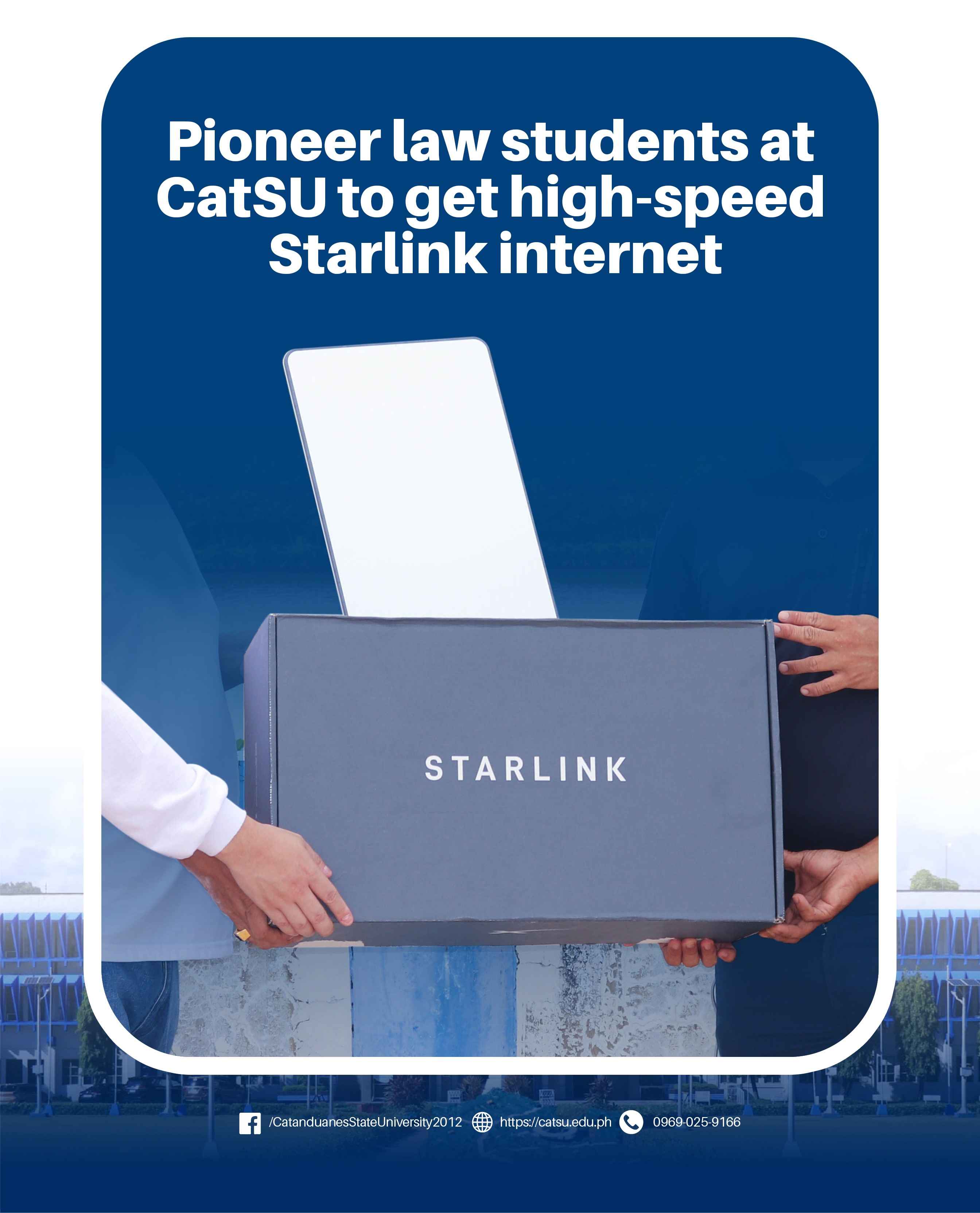 Pioneer law students at CatSU to get high-speed Starlink internet