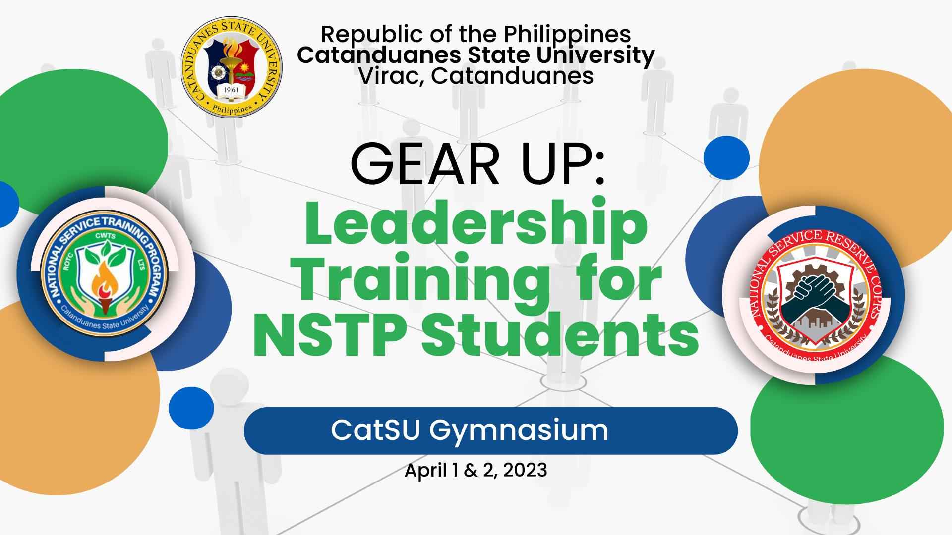 CatSU NSTP recently held GEAR UP leadership training program for NSTP student leaders in 2023