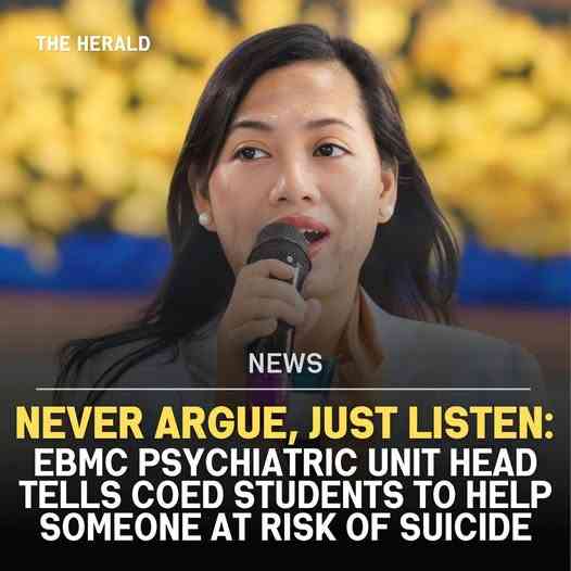 NEVER ARGUE, JUST LISTEN: EBMC PSYCHIATRIC UNIT HEAD TELLS COED STUDENTS TO HELP SOMEONE AT RISK OF SUICIDE